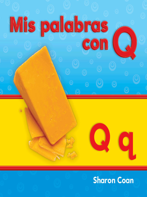 Title details for Mis palabras con Q by Sharon Coan - Available